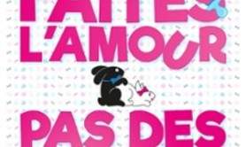 Faites L'Amour Pas Des Gosses ! - Tournée