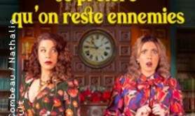 Je Préfère qu'on Reste Ennemies