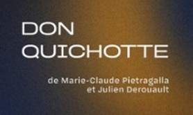 Don Quichotte - De Marie-Claude Pietragalla et Julien Derouault