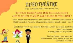 IDÉOTHÉÂTRE  - COURS SUPPLÉMENTAIRE POUR LES ENFANTS EN CE1 ET CE2 !