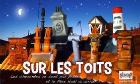 Sur les toits...spectacle pour enfants de la Compagnie Albedo