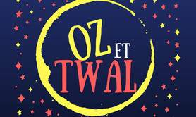Oz & Twal  - Spectacles musicaux azimutés pour enfants