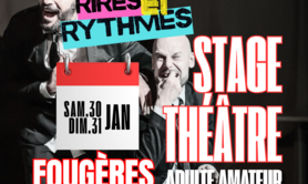 STAGE THÉÂTRE ADULTES RIRES & RYTHMES