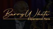 Barrywhite Experience.Paris - Disponible Pour Vos Events