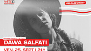 DAWA SALFATI : Release Party