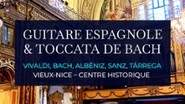 Guitare Espagnole & Toccata de Bach - Eglise Saint-Jacques-le-Majeur, Nice