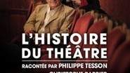 L'Histoire du Théâtre - Théâtre de Poche-Montparnasse, Paris
