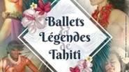 Ballets et Légendes de Tahiti - Tournée