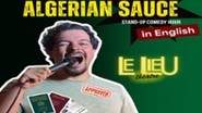 Algerian Sauce - English Stand-up Comedy