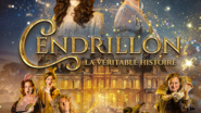 Cendrillon, la véritable histoire
