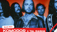KOMODOR + Tal Rasha