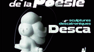 Desca. À la recherche de la poésie.