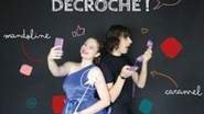Des Clics et Décroche !