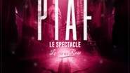 Piaf ! Le Spectacle - Tournée