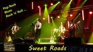 SWEET ROADS - Groupe de Pop Rock-Blues-Rock