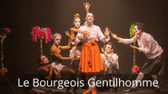 LE BOURGEOIS GENTILHOMME (comédie musicale burlesque)