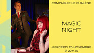 Magic night | Compagnie Le Phalène / Thierry Collet