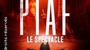 Piaf ! Le Spectacle