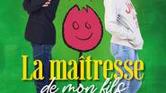 La maîtresse de mon fils