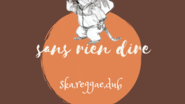 Sans Rien Dire  - Reggae Ska Dub 