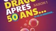 Comment Draguer Après 50 Ans - Tournée