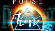SO FLOYD FROM POMPEII TO PULSE