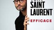 Tony Saint Laurent - Efficace