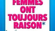 Les Femmes Ont Toujours Raison, Les Hommes N'ont Jamais Tort !, Théâtre Trianon - Bordeaux