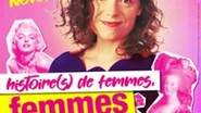 Histoire(s) de femmes, femmes d’Histoire - La Divine Comédie, Paris