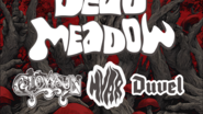 Dead Meadow + Glowsun + Myar + Duvel