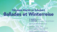 Odyssée Martin et Schubert - Ballades et Winterreise