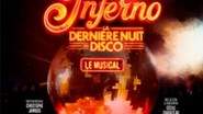 Inferno - La Dernière Nuit du Disco - Bobino, Paris