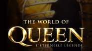 The World Of Queen - L'Eternelle Légende - Tournée