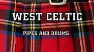 WEST CELTIC PIPES AND DRUMS - CORNEMUSES ET PERCUSSIONS ECOSSAISES