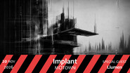 Implant + Llumen [double release party]