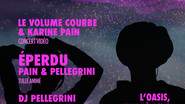 Le Volume Courbe et Karine Pain, Éperdu et Dj Pellegrini