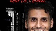 Ryad Baxx - Sort de l'Ombre ( Tournée )