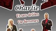 Comédie : Charlie et ses drôles de femmes