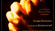Chants Orthodoxes : Choeur Russe de Paris