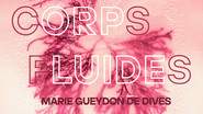 Corps Fluides