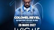 Colonel Reyel - Au Rapport