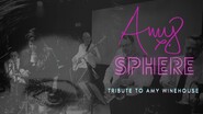  AMY'SPHERE – Tribute to Amy Winehouse 