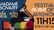 Madame Bovary en plus drôle et moins long Festival OFF 2026