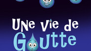 Une Vie de Goutte, une comédie marionnettique et musicale