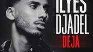 Ilyes Djadel - Déjà - Tournée