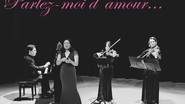 Ensemble Teraïna - Parlez-moi d'amour, Airs d'opéra et comédies musicales