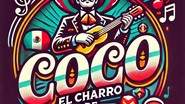 Coco - el Charro - Mariachi