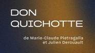 Don Quichotte - De Marie-Claude Pietragalla et Julien Derouault