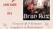 LES CONTES DE BRAN RUZ - Contes des pays celtiques