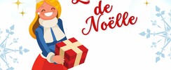Le Rêve de Noëlle ! (3-10 ans)